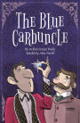 Sherlock Holmes: The Blue Carbuncle