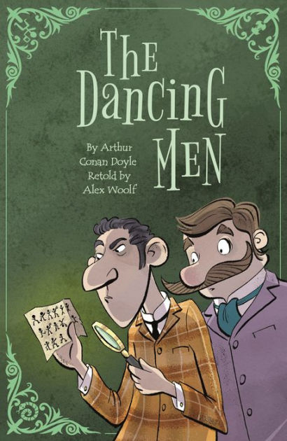 Sherlock Holmes: The Dancing Men by Alex Woolf, Eve O'Brien | eBook ...