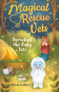 Amazon audio books downloads Magical Rescue Vets: Snowball the Baby Yeti in English 9781398819160 iBook RTF