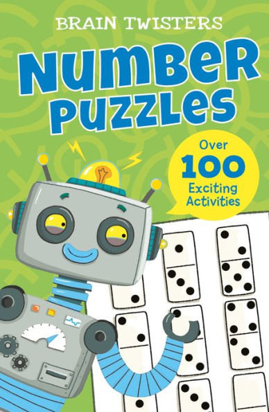 Brain Twisters: Number Puzzles: Over 80 Exciting Activities