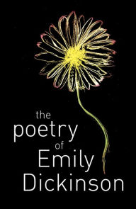 Free online ebook downloads for kindle The Poetry of Emily Dickinson English version 9781398826229 PDF by Emily Dickinson