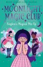 Moonlight Magic Club: Foxglove's Magical Mix-Up