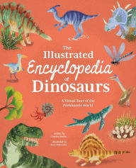 Free online books download mp3 The Illustrated Encyclopedia of Dinosaurs: A Visual Tour of the Prehistoric World (English Edition) CHM PDB DJVU