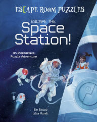 Title: Escape Room Puzzles: Escape the Space Station!: An Interactive Puzzle Adventure, Author: Em Bruce