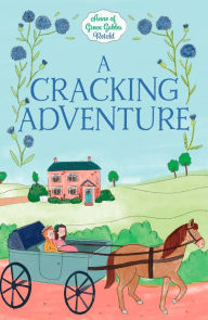 Title: A Cracking Adventure, Author: Samantha Newman