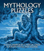 Mythology Puzzles: Over 100 Puzzles Inspired by Classical Greek & Roman Myths and Legends