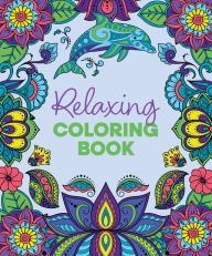 Title: Relaxing Coloring Book, Author: Tansy Willow