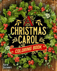 Title: A Christmas Carol Coloring Book, Author: Martin Bustamante