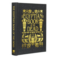 Download electronic copy book The Egyptian Book of the Dead: Wisdom of the Ancient Papyrus of Ani 9781398844728 by EA Wallis Budge (English Edition)