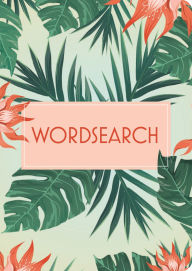 Ebook for mobile phones free download Wordsearch: Over 130 Puzzles