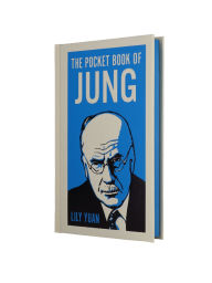 Title: The Pocket Book of Jung: A Concise Introduction to Jung's Writings and Ideas, Author: Lily Yuan