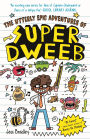 The Utterly Epic Adventures of Super Dweeb