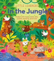 Title: Little Learners: In the Jungle, Author: Lisa Regan