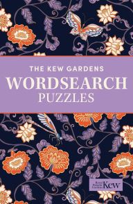 Download german books The Kew Gardens Wordsearch Puzzles: Over 200 Puzzles (English literature) by Eric Saunders, The Royal Botanic Gardens Kew (Contribution by) PDF RTF