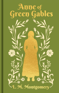 Free popular ebook downloads for kindle Anne of Green Gables: Gilded Pocket Edition by L. M. Montgomery