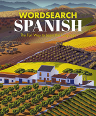 Title: Wordsearch Spanish: The Fun Way to Learn the Language, Author: Eric Saunders
