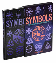 Title: Symbols: Their History, Meaning & Evolution: Deluxe Slipcase Edition, Author: Adele Nozedar