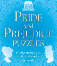 Title: Pride and Prejudice Puzzles: Puzzles Inspired by the Life and Works of Jane Austen, Author: Sarah Jennings