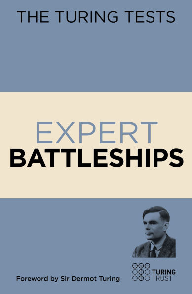 The Turing Tests: Expert Battleships