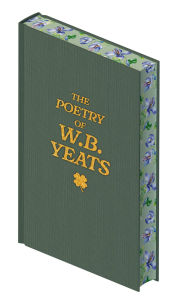 Title: The Poetry of W. B. Yeats, Author: William Butler Yeats