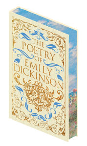 Title: The Poetry of Emily Dickinson, Author: Emily Dickinson