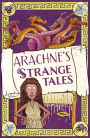 Arachne's Strange Tales