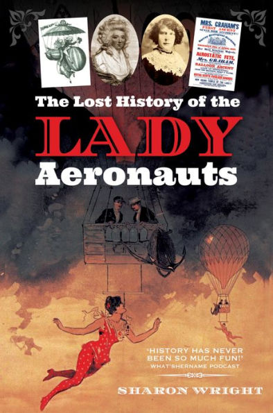 the Lost History of Lady Aeronauts