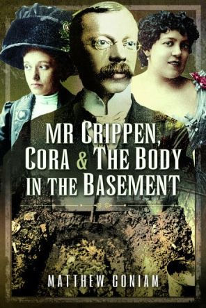 Mr Crippen, Cora and the Body Basement