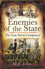 Enemies of the State: The Cato Street Conspiracy