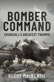 Ebook for android phone download Bomber Command: Churchill's Greatest Triumph iBook (English Edition) 9781399017725