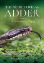 The Secret Life of the Adder: The Vanishing Viper