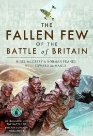 Title: The Fallen Few of the Battle of Britain, Author: Norman Franks
