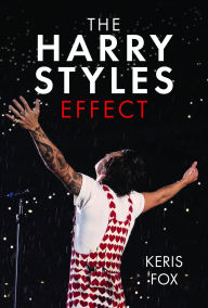 Audio books download mp3 free The Harry Styles Effect (English literature) by Keris Fox CHM 9781399030830