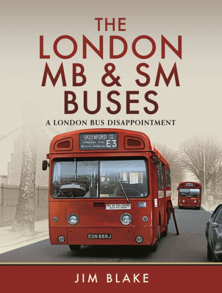 The London MB and SM Buses - A Bus Disappointment