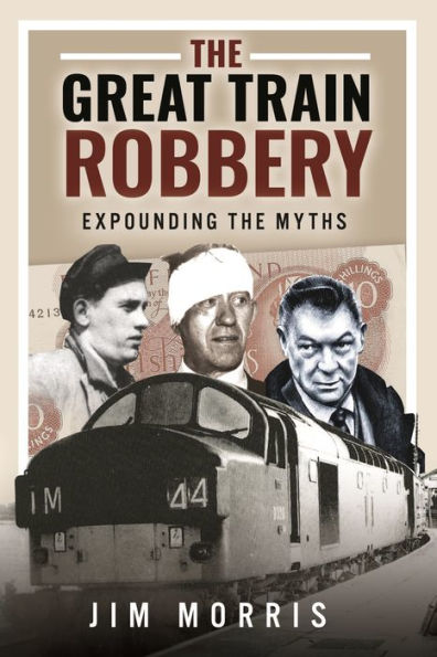 The Great Train Robbery: Expounding the Myths