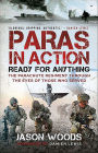 Paras in Action: Ready for Anything-The Parachute Regiment Through the Eyes of Those Who Served