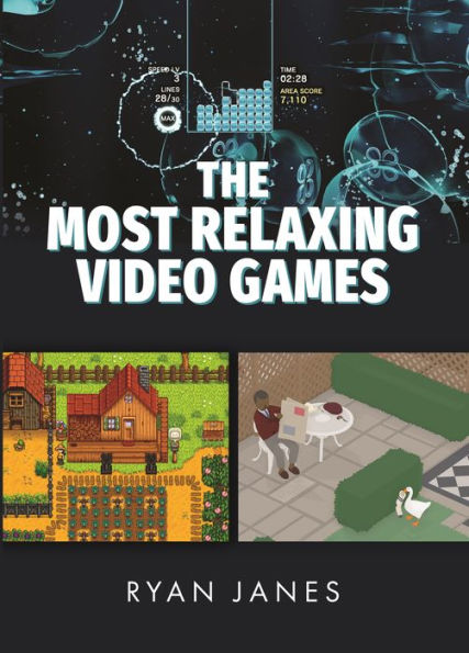 The Most Relaxing Video Games