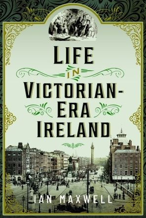 Life Victorian Era Ireland