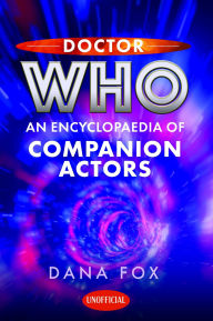 Ebook deutsch download gratis Doctor Who: An Encyclopaedia of Companion Actors RTF