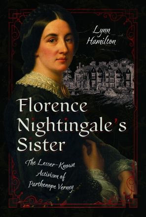 Florence Nightingale's Sister: The Lesser-Known Activism of Parthenope ...