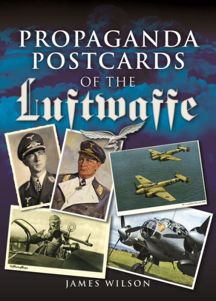 Propaganda Postcards of the Luftwaffe