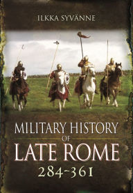 Free epub ebooks to download Military History of Late Rome 284-361 by  (English Edition) 9781399085144 CHM