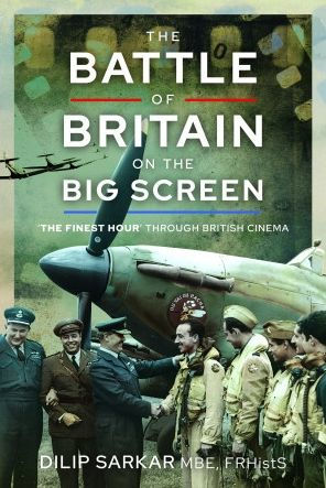 The Battle of Britain on the Big Screen: 'The Finest Hour' Through British Cinema