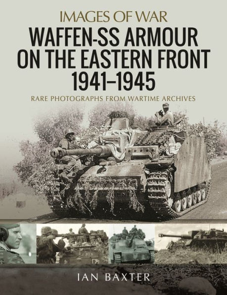 Waffen-SS Armour on the Eastern Front 1941-1945