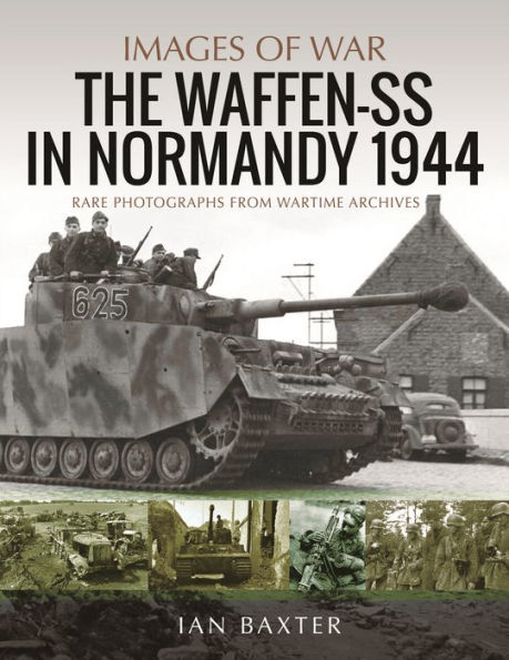 The Waffen-SS Normandy, 1944