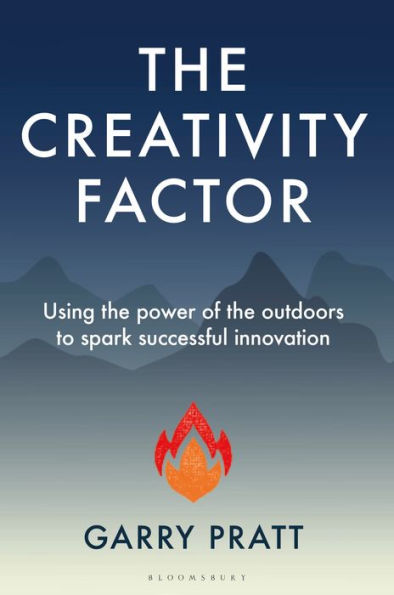 The Creativity Factor: Using the power of the outdoors to spark successful innovation