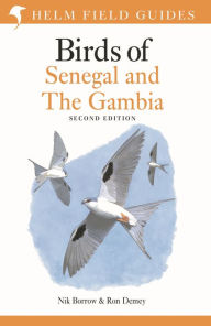 Title: Field Guide to Birds of Senegal and The Gambia: Second Edition, Author: Nik Borrow