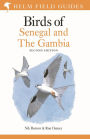 Field Guide to Birds of Senegal and The Gambia: Second Edition