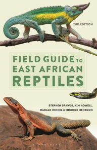 Title: Field Guide to East African Reptiles, Author: Steve Spawls