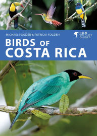 Title: Birds of Costa Rica, Author: Michael Fogden